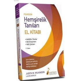 Hemşirelik Tanıları El Kitabı - Judith M. Wilkinson