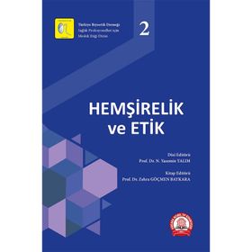 Hemşirelik ve Etik - Ankara Nobel Tıp Kitabevi