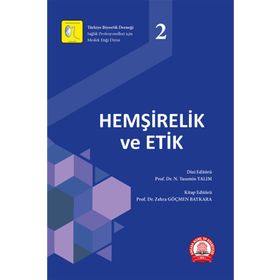 Hemşirelik ve Etik - Ankara Nobel Tıp Kitabevi