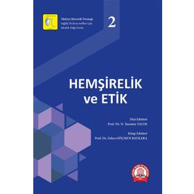 Hemşirelik ve Etik - Ankara Nobel Tıp Kitabevi