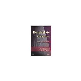 Hemşirelikte Araştırma Süreç Kritik ve Uygulama - Nobel Tıp Kitabevi