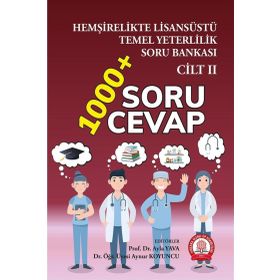 Hemşirelikte Cilt 2 Lisansüstü Temel Yeterlilik Soru Bankası