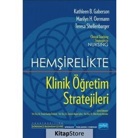 Hemşirelikte Klinik Öğretim Stratejileri - Kolektif