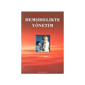 HEMŞİRELİKTE YÖNETİM - CEMIL SÖZEN