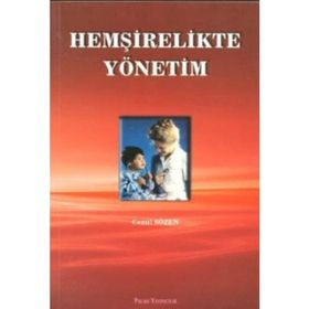 HEMŞİRELİKTE YÖNETİM - CEMIL SÖZEN