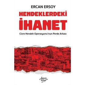 Hendeklerdeki İhanet - Ercan Ersoy