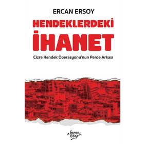 Hendeklerdeki İhanet - Ercan Ersoy