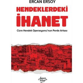 Hendeklerdeki İhanet - Ercan Ersoy