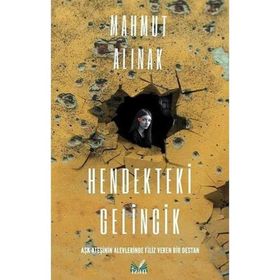 Hendekteki Gelincik - Mahmut Alınak