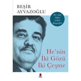 He’nin İki Gözü İki Çeşme - Beşir Ayvazoğlu
