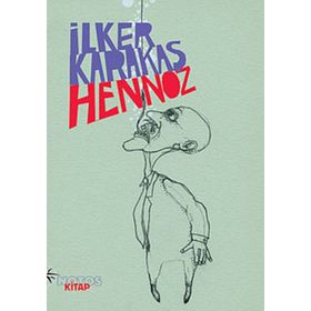HENNOZ - İLKER KARAKAŞ