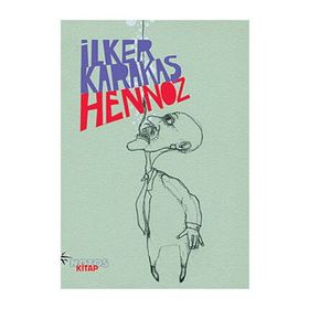HENNOZ - İLKER KARAKAŞ