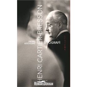 Henri Cartier Bresson - Pierre Assouline