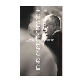 Henri Cartier Bresson - Pierre Assouline
