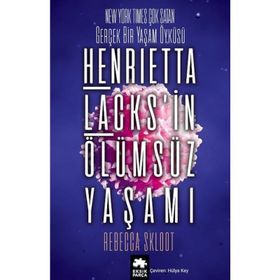 Henrietta Lacks'in Ölümsüz Yaşamı - Rebecca Skloot