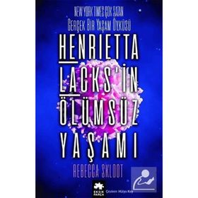 Henrietta Lacks'in Ölümsüz Yaşamı - Rebecca Skloot