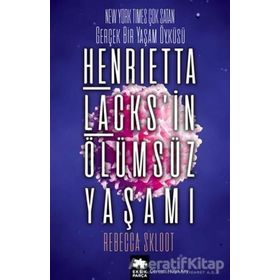 Henrietta Lacks'in Ölümsüz Yaşamı - Rebecca Skloot