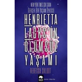 Henrietta Lacks'in Ölümsüz Yaşamı - Rebecca Skloot