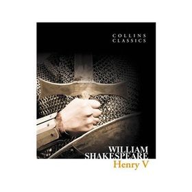 HENRY V (COLLINS CLASSICS) - WILLIAM SHAKESPEARE
