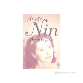 HENRY VE JUNE - ANAIS NIN