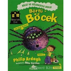 HENRY'NIN EVI: BÖRTÜ - BÖCEK - PHILIP ARDAGH