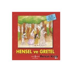 Hensel ve Gretel - Hans Christian Andersen