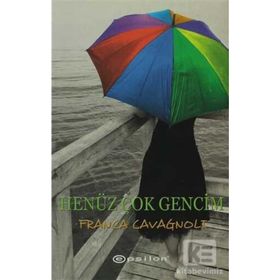 HENÜZ ÇOK GENCIM - FRANCA CAVAGNOLI