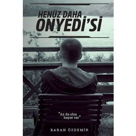 Henüz Daha Onyedi'si - Baran Özdemir
