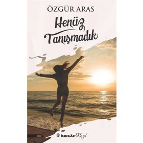 Henüz Tanışmadık - Özgür Aras