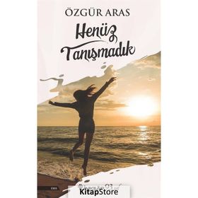 Henüz Tanışmadık - Özgür Aras