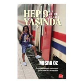 Hep 9 Yaşında Bir Melek Masalı Kırmızı Kedi Yayınevi