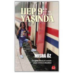 Hep 9 Yaşında Bir Melek Masalı Kırmızı Kedi Yayınevi