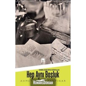 Hep Aynı Boşluk - Ahmet Hamdi Tanpınar