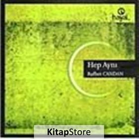 HEP AYNI - RAFHET CANDAN