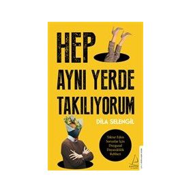 Hep Aynı Yerde Takılıyorum - Dila Selengil