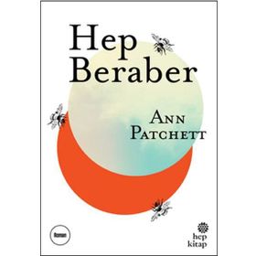 Hep Beraber - Ann Patchett