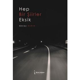 Hep Bir Şiirler Eksik İkinci Güray Barın