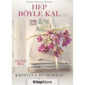 Hep Böyle Kal - Ciltli - Kristina Mcmorris
