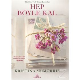 Hep Böyle Kal - Ciltli - Kristina Mcmorris