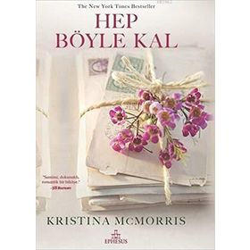 Hep Böyle Kal - Ciltli - Kristina Mcmorris