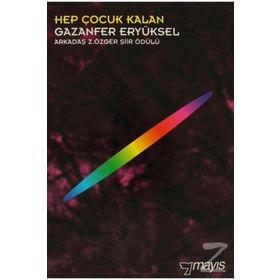 HEP ÇOCUK KALAN - GAZANFER ERYÜKSEL