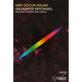 HEP ÇOCUK KALAN - GAZANFER ERYÜKSEL