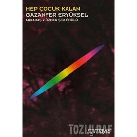 HEP ÇOCUK KALAN - GAZANFER ERYÜKSEL