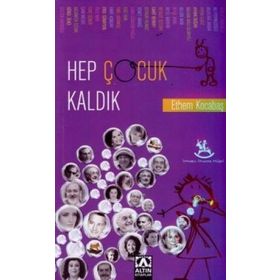 HEP ÇOCUK KALDIK - ETHEM KOCABAŞ