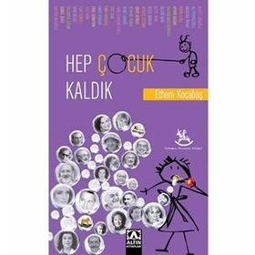 HEP ÇOCUK KALDIK - ETHEM KOCABAŞ