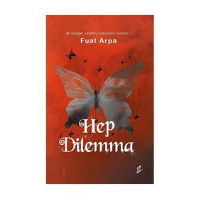 Hep Dilemma - Fuat Arpa