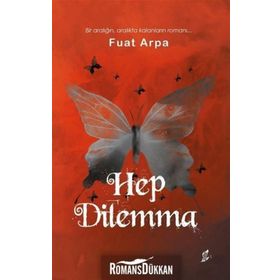 Hep Dilemma - Fuat Arpa