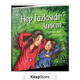 Hep Fazlasıdır Annem - Özge Bahar Sunar