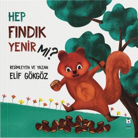 Hep Fındık Yenir Mi - Elif Gökgöz