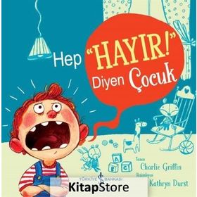 Hep “Hayır!” Diyen Çocuk-Charlie Griffin